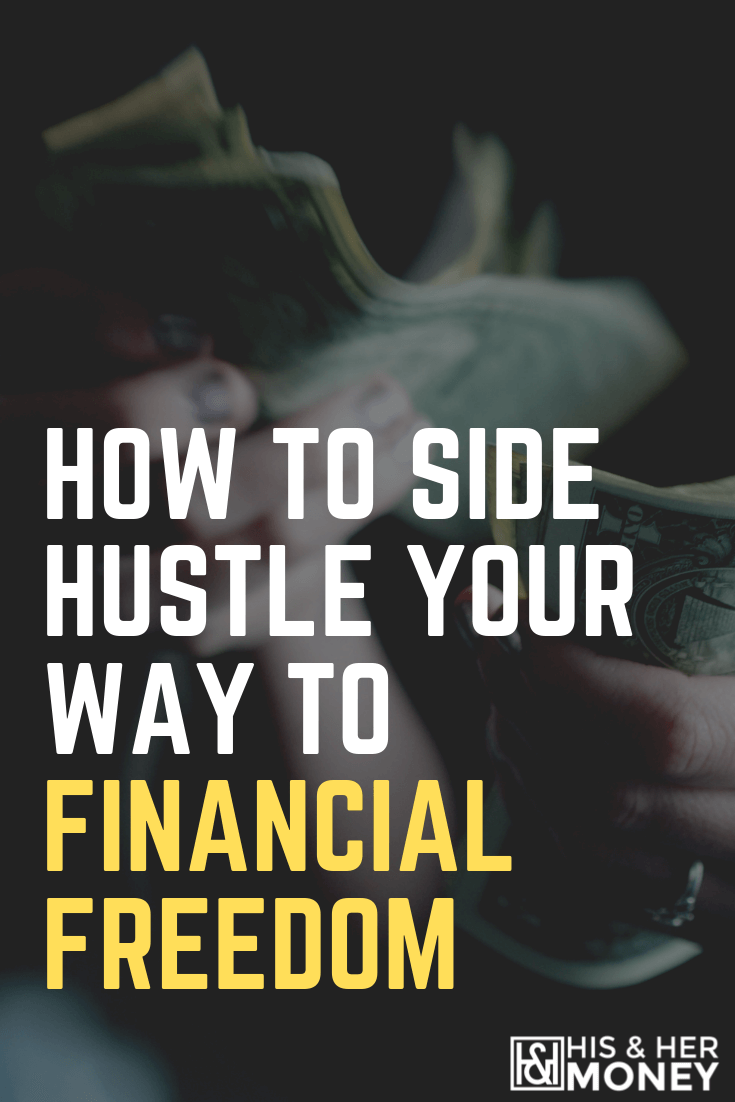 How to Side Hustle Your Way to Financial Freedom