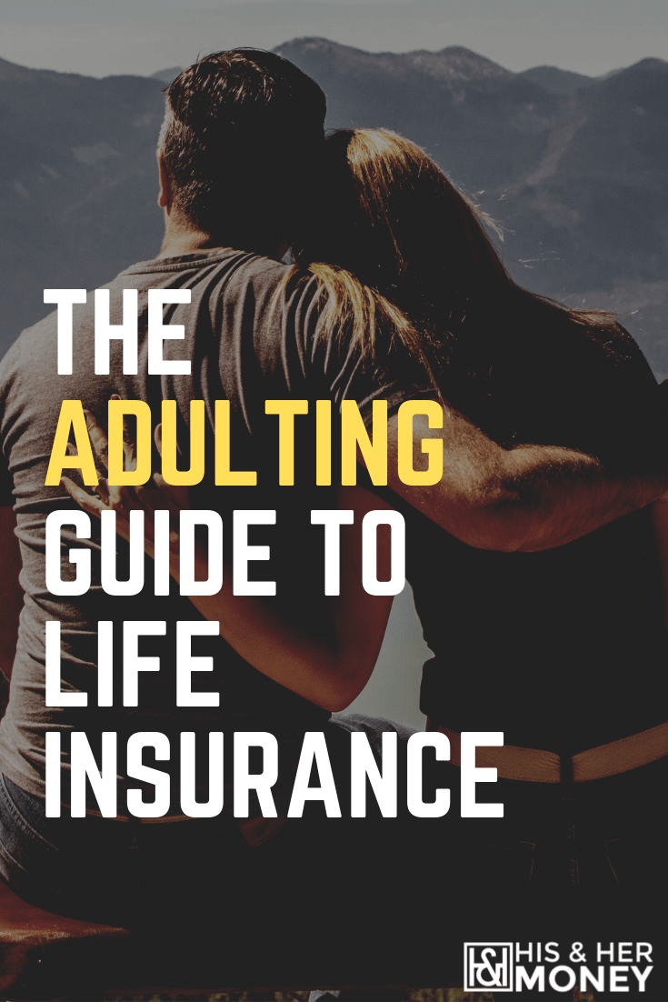 The Adulting Guide to Life Insurance